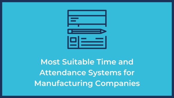 time and attendance system for manufacturing