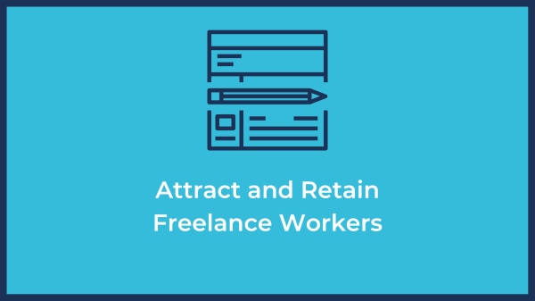 attract and retain freelancers