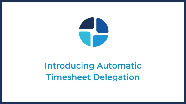 automatic timesheet delegation