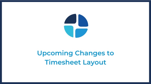 timesheet layout changes